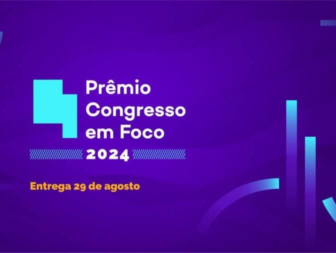 Regulamento do Prêmio Congresso em Foco 2024