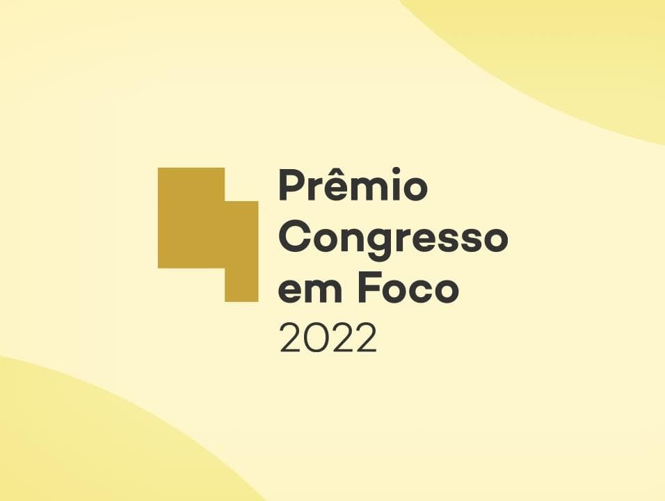 Prêmio Congresso em Foco 2022: veja a lista final dos aptos à disputa