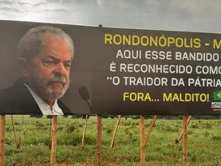 MP de Mato Grosso abre inquérito para apurar crime de injúria e ameaça contra Lula em outdoor