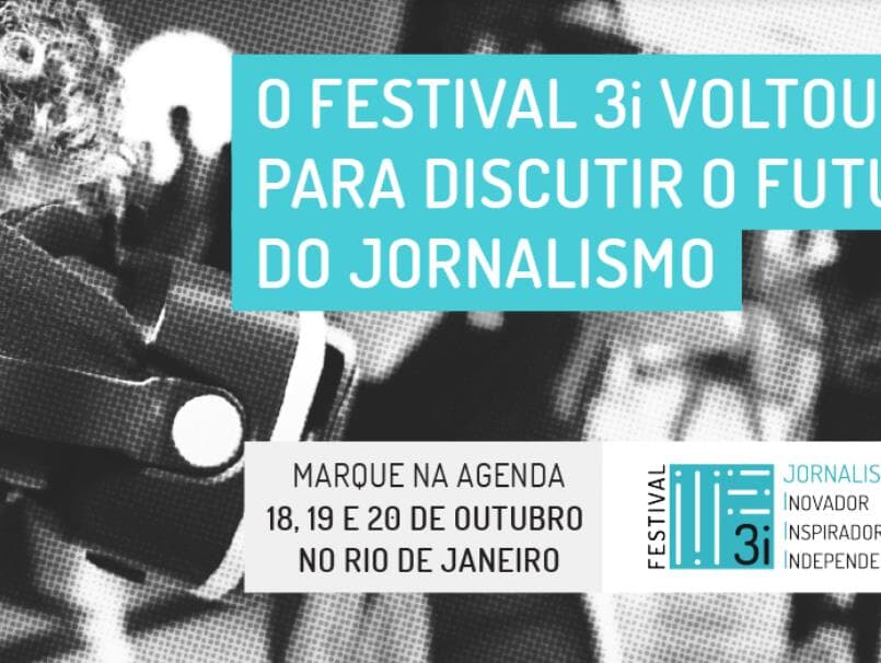 Vem aí o maior encontro de jornalismo digital do Brasil, o Festival 3i