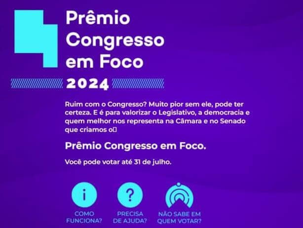 Quem são os melhores parlamentares? Vote agora no Prêmio Congresso em Foco