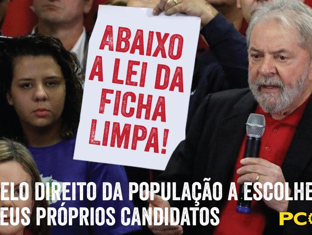 Em defesa de Lula, PCO pede revogação da Lei da Ficha Limpa