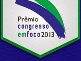 Esquenta disputa pelo Prêmio Congresso em Foco