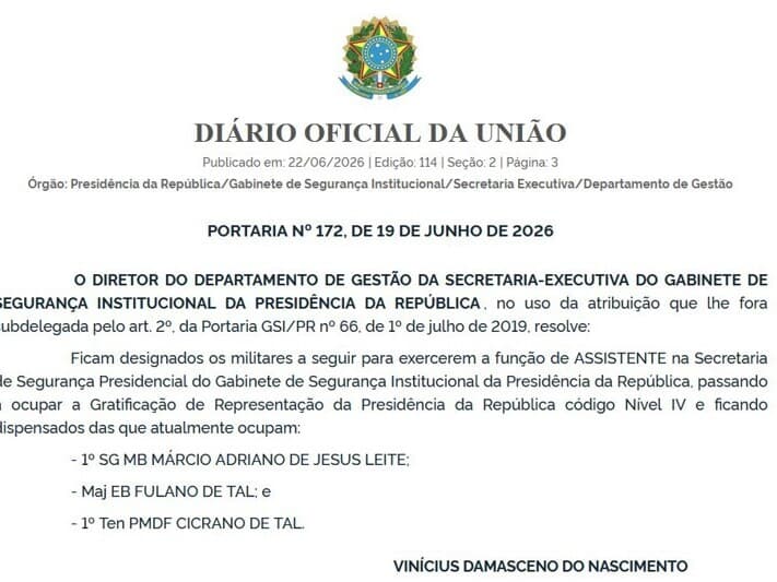 Militares fictícios foram nomeados como assistentes de segurança presidencial. 
 - DOU/Reprodução